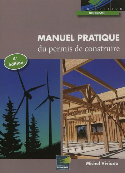 Manuel pratique du permis de construire