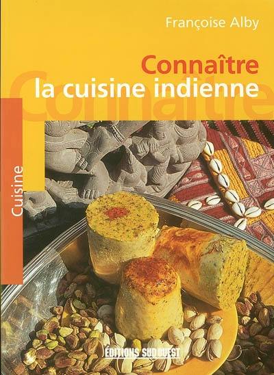 Connaître la cuisine indienne