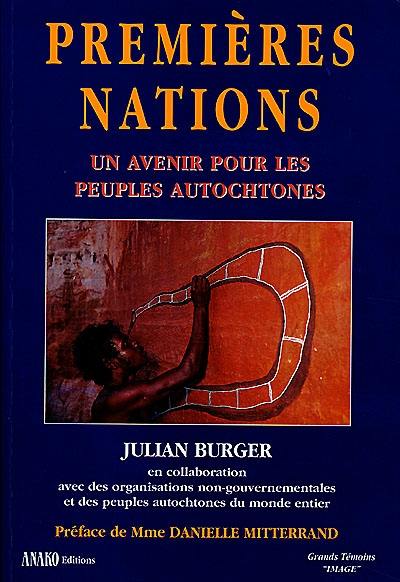 Premières nations : un avenir pour les peuples autochtones