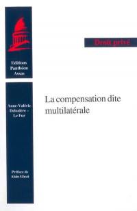 La compensation dite multilatérale