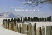 Memorias de peira. Mémoires de pierre. Memorias de piedra