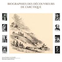 Biographies des découvreurs de l'Arctique