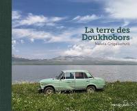 La terre des Doukhobors. The Doukhobors' land