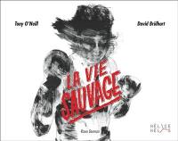 La vie sauvage