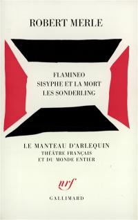 Flamineo. Sisyphe et la mort. Les Sonderling