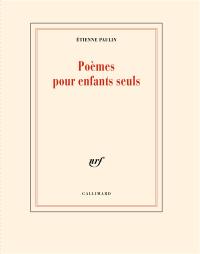 Poèmes pour enfants seuls