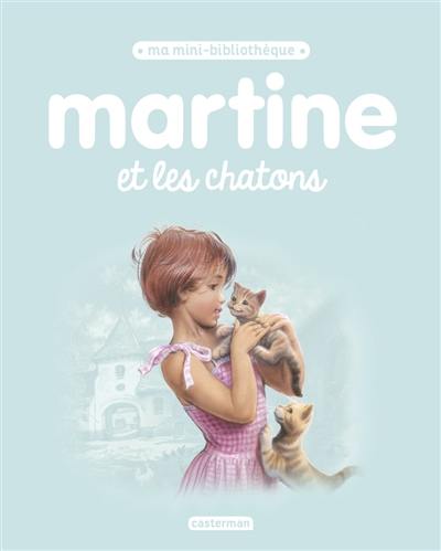 Martine. Martine et les chatons