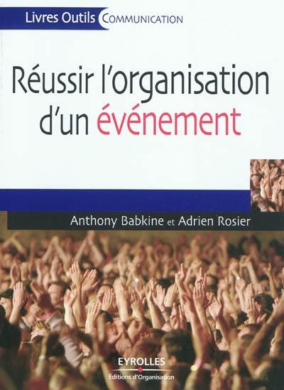 Réussir l'organisation d'un événement