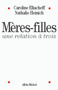 Mères-filles : une relation à trois