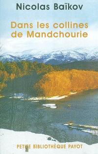 Dans les collines de Mandchourie