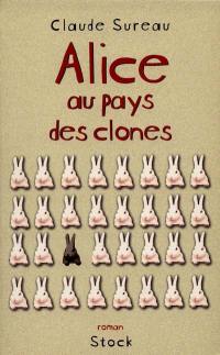 Alice au pays des clones