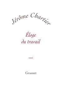 Eloge du travail