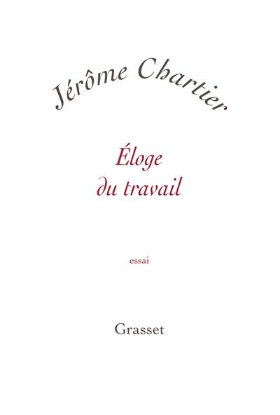 Eloge du travail