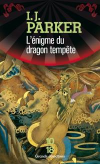 Une enquête de Sugawara Akitada. Vol. 1. L'énigme du dragon Tempête