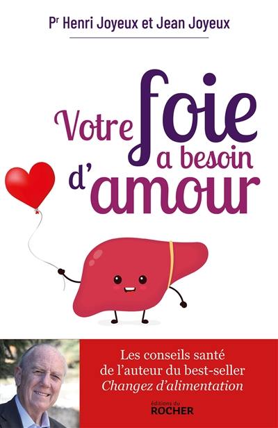 Votre foie a besoin d'amour