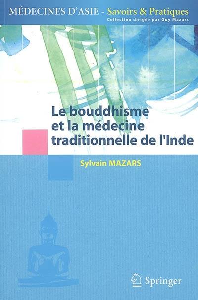 Le bouddhisme et la médecine traditionnelle de l'Inde