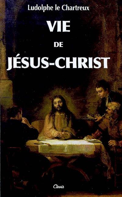 Vie de Jésus-Christ