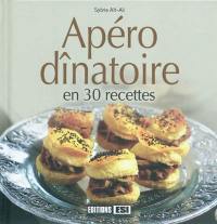 Apéro dînatoire en 30 recettes