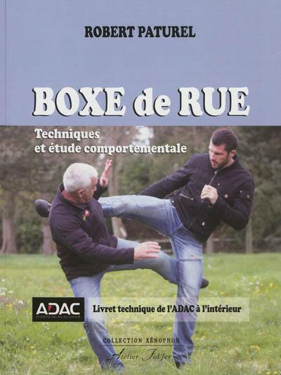 Boxe de rue : techniques et étude comportementale