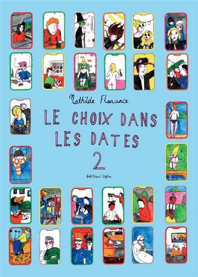 Le choix dans les dates. Vol. 2