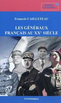 Les généraux français au XXe siècle