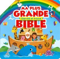 Ma plus grande Bible : cherche et trouve