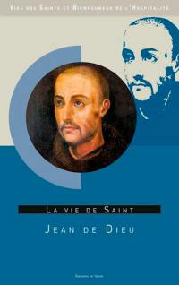 La vie de saint Jean de Dieu