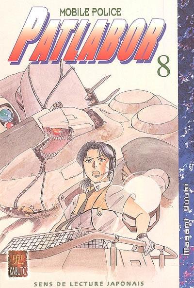 Patlabor : mobile police. Vol. 8