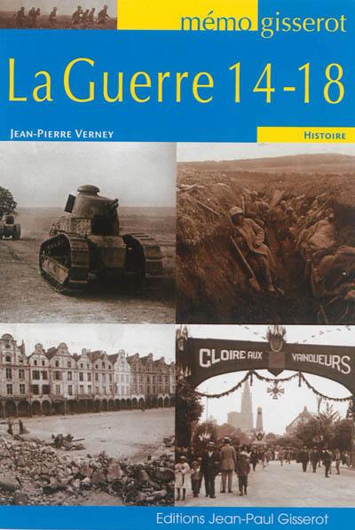 La guerre 14-18