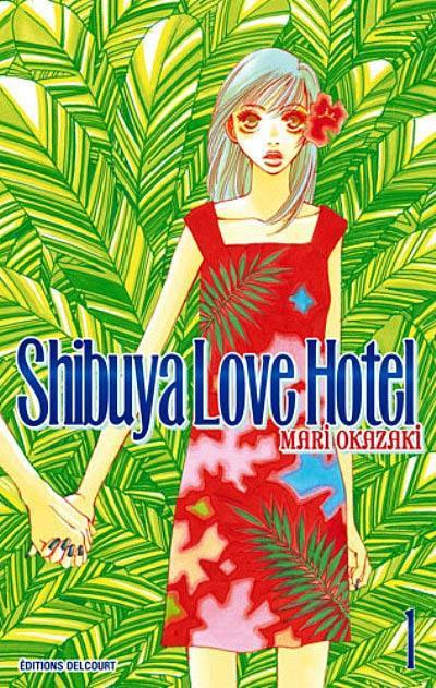 Shibuya love hotel. Vol. 1