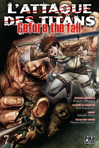 L'attaque des titans : before the fall. Vol. 7