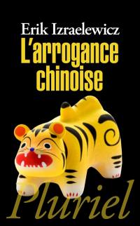 L'arrogance chinoise