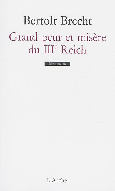 Grand-peur et misère du IIIe Reich : édition annotée avec scènes inédites en français