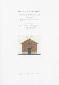 Les leçons de la terre : François Cointeraux (1740-1830), professeur d'architecture rurale