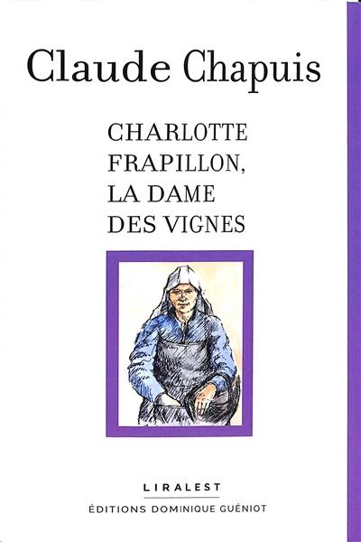 Charlotte Frapillon, la dame des vignes