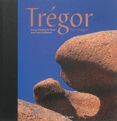 Trégor. Bro Dreger