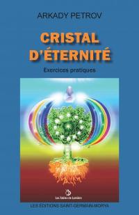 Cristal d'éternité : exercices pratiques