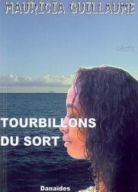 Tourbillons du sort : récit