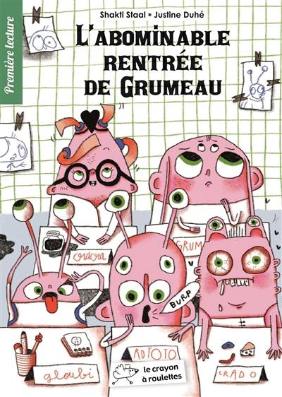 L'abominable rentrée de Grumeau