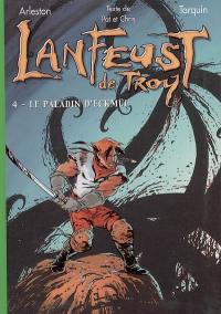 Lanfeust de Troy. Vol. 4. Le paladin d'Eckmül