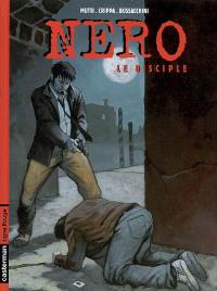 Nero. Vol. 3. Le disciple