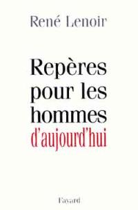 Repères pour les hommes d'aujourd'hui