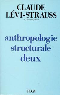 Anthropologie structurale. Vol. 2