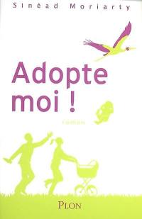 Adopte-moi !