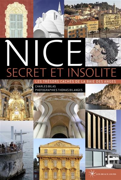 Nice secret et insolite : les trésors cachés de la baie des Anges