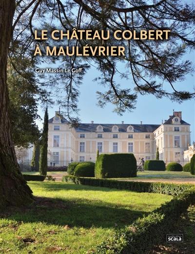 Le château Colbert à Maulévrier