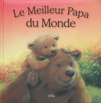 Le meilleur papa du monde