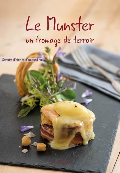 Le munster : un fromage de terroir