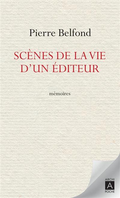 Scènes de la vie d'un éditeur : mémoires