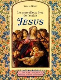 Le Merveilleux livre de l'enfant Jésus